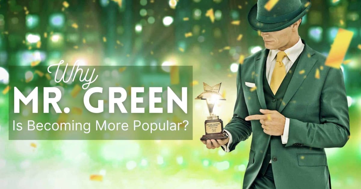Bay Green Online Casino Neden Daha Popüler Oluyor?