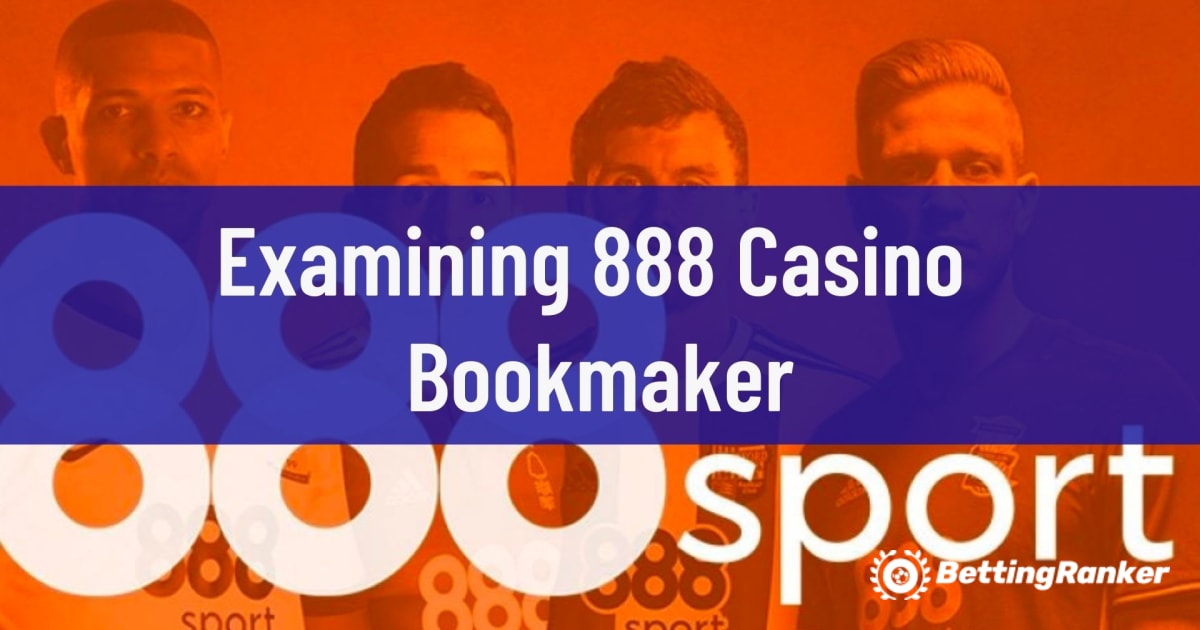 888 Casino Bahisçisinin İncelenmesi