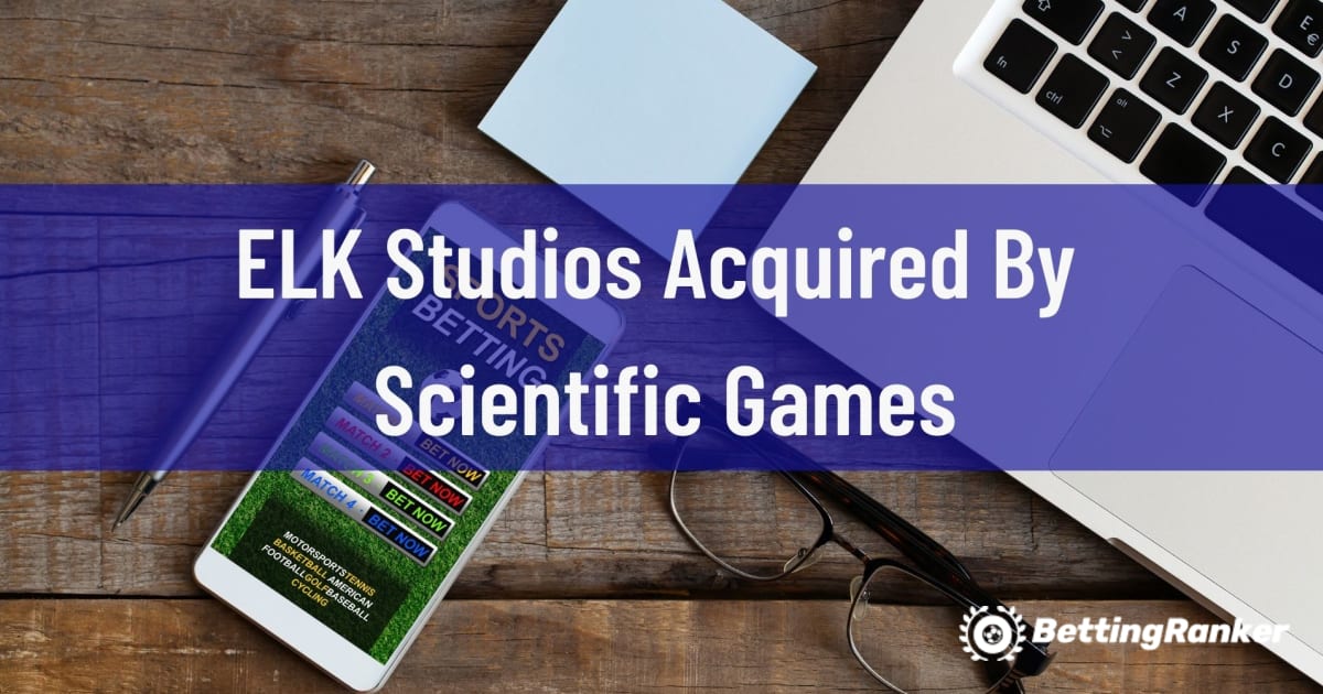 ELK Studios Scientific Games tarafından satın alındı